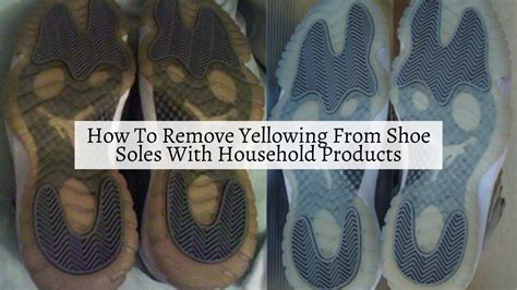 removing yellowing from shoe soles